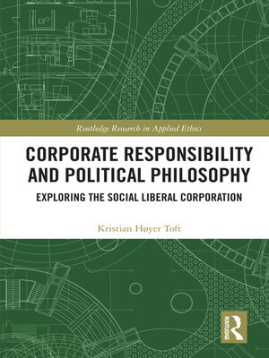 cover image of Corporate Responsibility and Political Philosophy